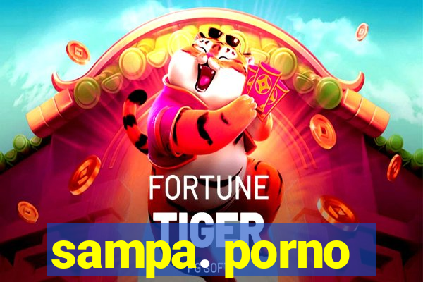 sampa. porno